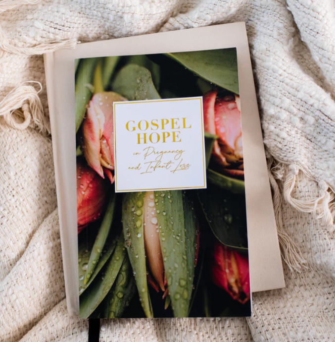 Gospel Hope in Pregnancy and Infant Loss