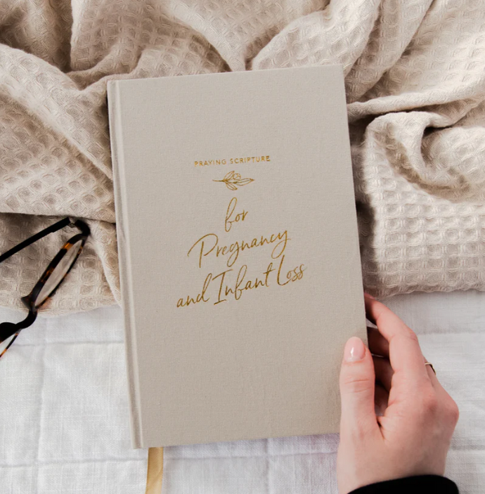 Praying Scriptures for Pregnancy and Infant Loss Journal